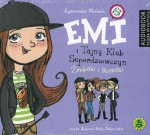 Emi i Tajny Klub Superdziewczyn Tom 5 Źrebaki i Rumaki