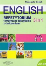 English 3 in 1. Repetytorium tematyczno-leksykalne z ćwiczeniami + CD