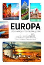 Europa. 1001 najpiękniejszych zakątków