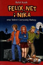 Felix, Net i Nika oraz Sekret Czerwonej Hańczy