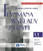 FEYNMANA WYKŁADY Z FIZYKI T.1 MECHANIKA PWN 9788301177829