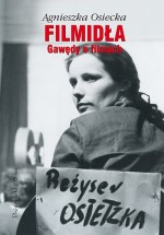 Filmidła. Gawędy o filmach