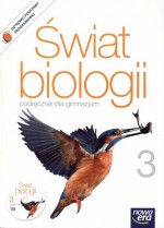 Świat biologii. Klasa 3, gimnazjum. Biologia. Podręcznik (+CD)