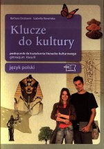 Klucze do kultury. Klasa 3, gimnazjum. Język polski. Podręcznik