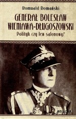 Generał Bolesław Wieniawa - Długoszowski