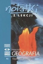 Notatki z lekcji. Geografia fizyczna z geologią. Część 1