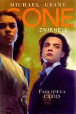Gone. Zniknęli. Faza druga. Głód