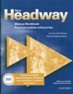 New Headway Pre-Intermediate. Matura Workbook