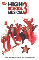 High School Musical 3. Ostatnia Klasa