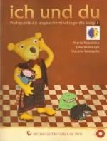 Ich und du. Klasa 1, szkoła podstawowa. Język niemiecki. Podręcznik (+CD)