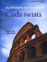 Ilustrowane kompendium. Cuda świata