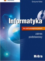 Informatyka. Klasa 1-3, Liceum/techn. Podręcznik. Zakres podstawowy (+CD)