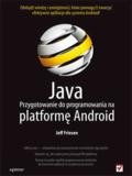 Java przygotowanie do programowania na platformę Android