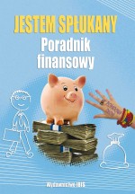 Pomocna dłoń - Jestem spłukany. Poradnik finansowy