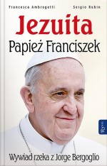 Jezuita. Papież Franciszek