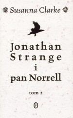 Jonathan Strange i pan Norrell t.2