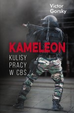 Kameleon. Kulisy pracy w CBŚ