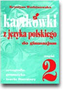 Kartkówki z  języka polskiego dla gimnazjum. Część 2