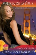 Klika z San Francisco 1. Uwaga! Nowa twarz!