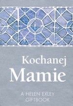 Kochanej Mamie