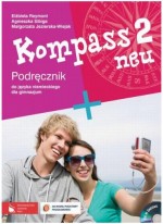 Kompass 2 Neu. Gimnazjum. Język niemiecki. Podręcznik (+CD)