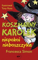 Koszmarny Karolek niepokoi nieboszczyka