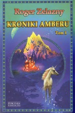 Kroniki Amberu. Tom 1