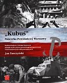 Kubuś. Pancerka Powstańczej Warszawy