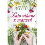 Lato utkane z marzeń