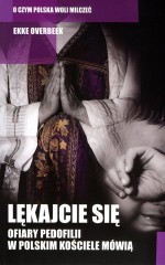 Lękajcie się. Ofiary pedofilii w polskim kościele mówią