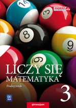 Liczy się matematyka. Podręcznik. Klasa 3