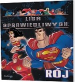 Liga Sprawiedliwych. Rój