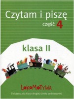 Lokomotywa 2. Klasa 2, Szkoła podst. Czytam i piszę. Część 4