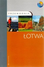 Łotwa. Przewodnik