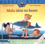 Mądra Mysz. Maks idzie na basen