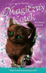 Magiczny Kotek. Konkurs marzeń