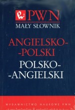 Mały słownik angielsko - polski, polsko - angielski