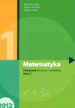 Matematyka. LO i technikum, klasa 1. Podręcznik. Poziom podstawowy