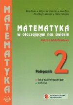 Matematyka w otaczającym nas świecie. Liceum i technikum, część 2. Zakres podstawowy.