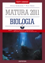 Matura 2011. Biologia. Testy i arkusze (+CD)