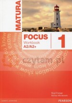 Matura focus 1 A2/A2+. Język angielski. Ćwiczenia