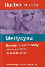 Medycyna. Słownik kieszonkowy polsko-niemiecki, niemiecko-polski