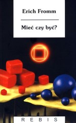 Mieć czy być?