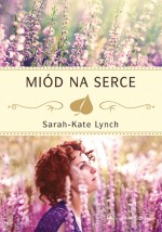 Miód na serce