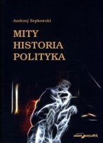 Mity. Historia. Polityka
