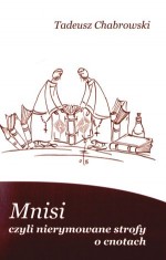 Mnisi,czyli nierymowane strofy o cnotach