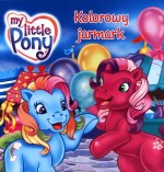 Mój kucyk Pony. Kolorowy jarmark