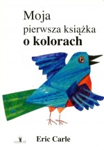 Moja pierwsza książka o kolorach
