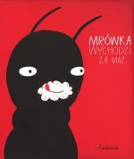 Mrówka wychodzi za mąż