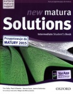 New Matura Solutions. Szkoła średnia. Język angielski. Podręcznik. Intermediate. Kurs do matury.